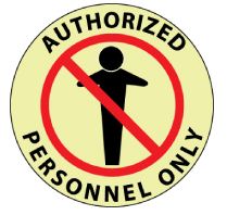 Glow Authorized Personnel Only 17" Floor Sign